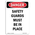 Signmission OSHA Danger Sign, Safety Guards Must Be In Place, 18in X 12in Aluminum, 12" W, 18" L, Portrait OS-DS-A-1218-V-2404